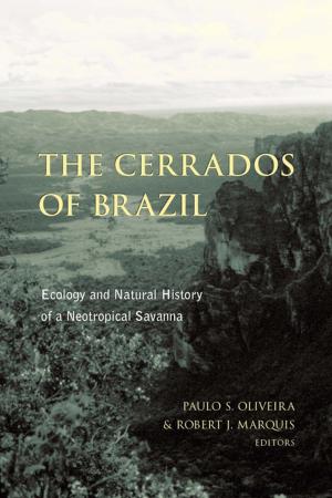 Cover of the book The Cerrados of Brazil by Julian H. Franklin