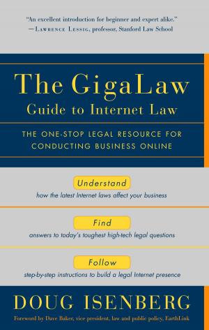 Cover of the book The GigaLaw Guide to Internet Law by Shirin Ebadi, Azadeh Moaveni