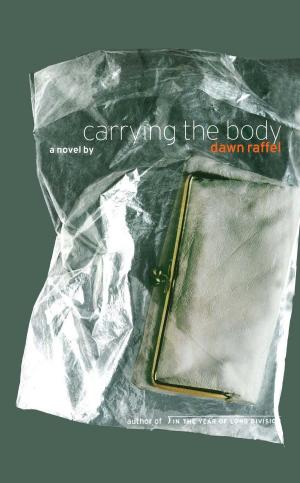 Cover of the book Carrying the Body by Adele Faber, Elaine Mazlish