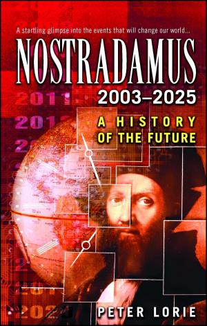 Cover of the book Nostradamus 2003-2025 by Debbie Bishop, Tim Bishop