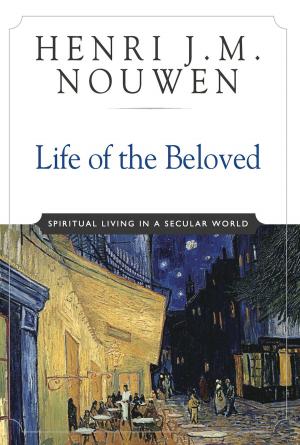Cover of the book Life of the Beloved by Richard Rohr