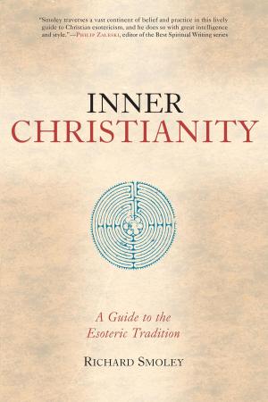 Cover of the book Inner Christianity by Leonard Felder