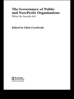 Cover of the book The Governance of Public and Non-Profit Organizations by Lacovara