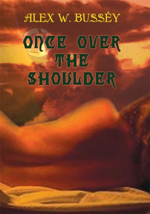 Cover of the book Once over the Shoulder by Willa Dawn Cotton