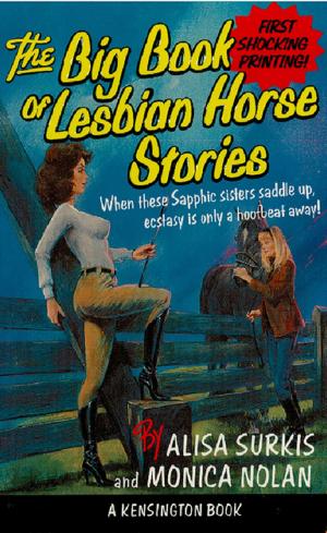 Cover of the book The Big Book Of Lesbian Horse Stories by Marni Bates