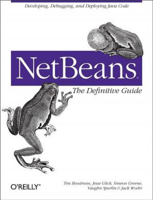 Cover of the book NetBeans: The Definitive Guide by Andreas M.  Antonopoulos