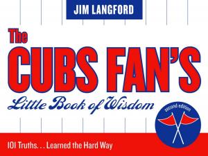 Cover of The Cubs Fan's Little Book of Wisdom