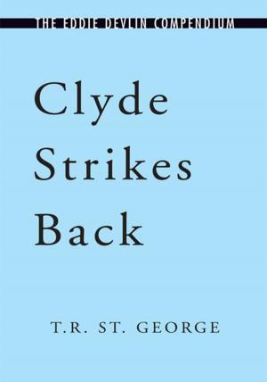 Cover of the book Clyde Strikes Back by Tory Sileo
