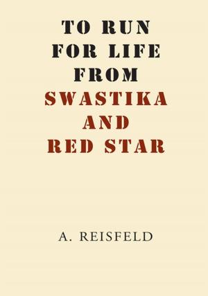 Cover of the book To Run for Life from Swastika and Red Star by Fred Hoon