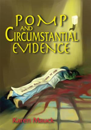 Cover of the book Pomp and Circumstantial Evidence by Calev Ben Avraham