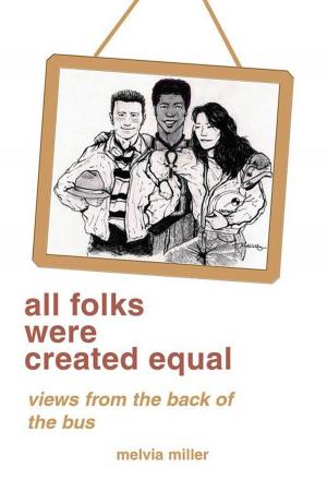 Cover of the book All Folks Were Created Equal by Martha M. Russ