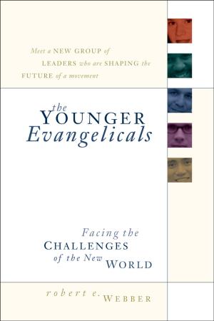 Cover of the book The Younger Evangelicals by James Emery White