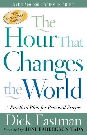 Cover of the book Hour That Changes the World, The by Kristi Ann Hunter
