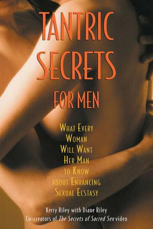 Cover of the book Tantric Secrets for Men by Jacqueline Omerta, MA, MFT