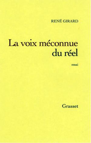 Cover of the book La voix méconnue du réel by Jean Giono