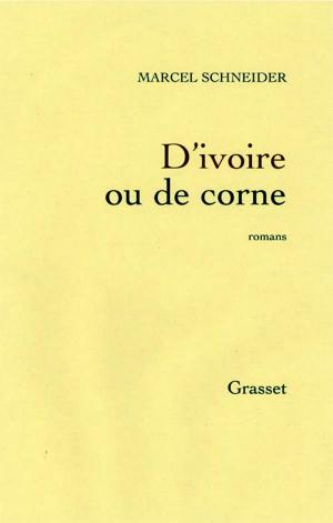 Cover of the book D'ivoire ou de corne by Marie Cardinal