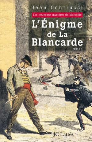 Cover of the book L'énigme de la Blancarde by Colombe Pringle