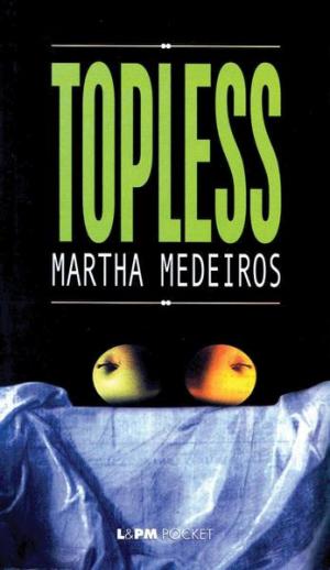 Cover of the book Topless by Oscar Wilde, Beatriz Viégas-Faria