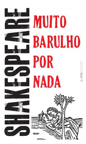 Cover of the book Muito barulho por nada by Fernando Pessoa, Jane Tutikian