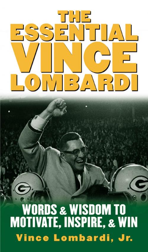 Cover of the book The Essential Vince Lombardi by Vince Lombardi Jr., McGraw-Hill Education