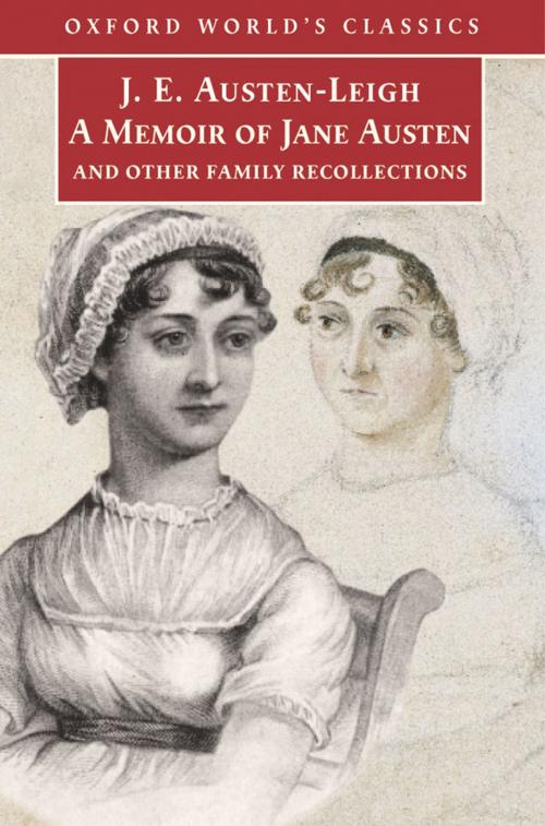 Cover of the book A Memoir of Jane Austen by James Edward Austen-Leigh, OUP Oxford