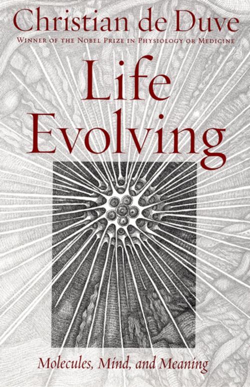 Cover of the book Life Evolving by Christian de Duve, Oxford University Press