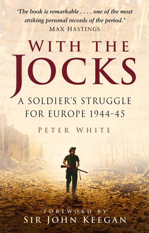 Cover of the book With the Jocks by Peter White, Sir John Keegan, The History Press