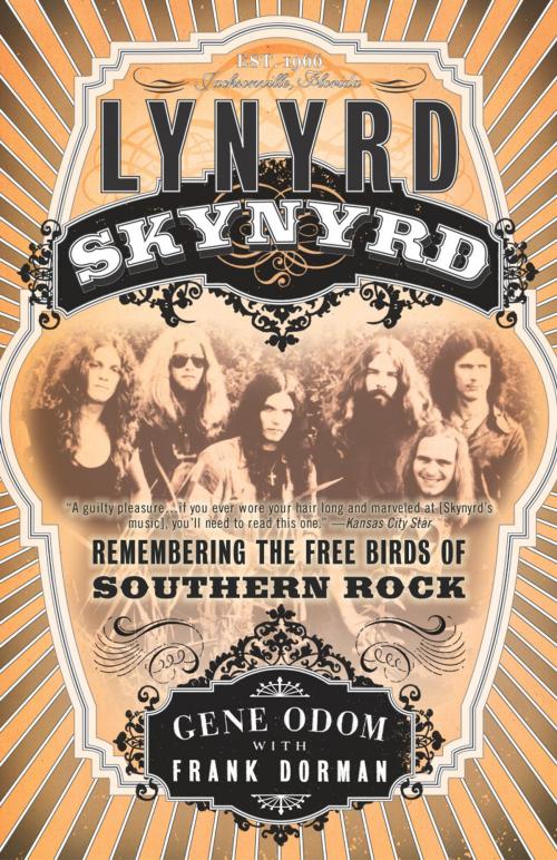 Cover of the book Lynyrd Skynyrd by Gene Odom, Frank Dorman, Crown/Archetype