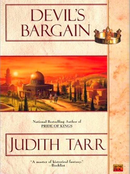 Cover of the book Devil's Bargain by Judith Tarr, Penguin Publishing Group