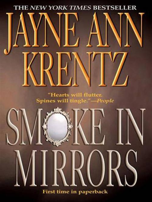 Cover of the book Smoke in Mirrors by Jayne Ann Krentz, Penguin Publishing Group