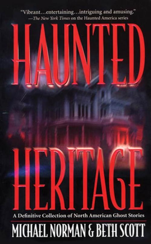 Cover of the book Haunted Heritage by Michael Norman, Beth Scott, Tom Doherty Associates