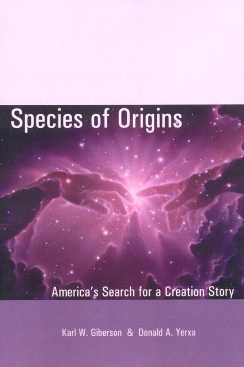 Cover of the book Species of Origins by Karl W. Giberson, Donald A. Yerxa, Rowman & Littlefield Publishers