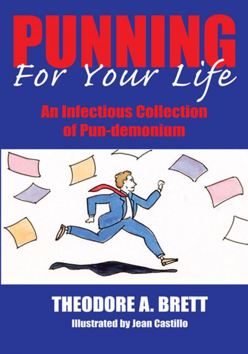 Cover of the book Punning for Your Life by Theodore A. Brett, Xlibris US