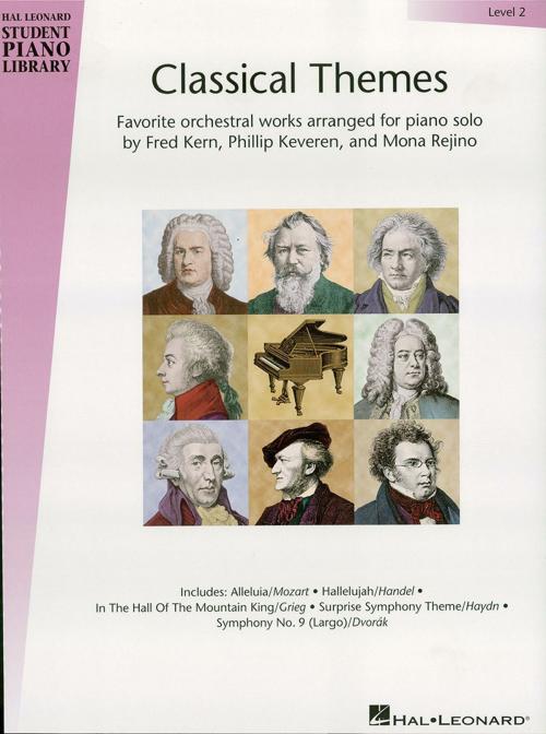 Cover of the book Classical Themes - Level 2 (Songbook) by Phillip Keveren, Mona Rejino, Fred Kern, Hal Leonard