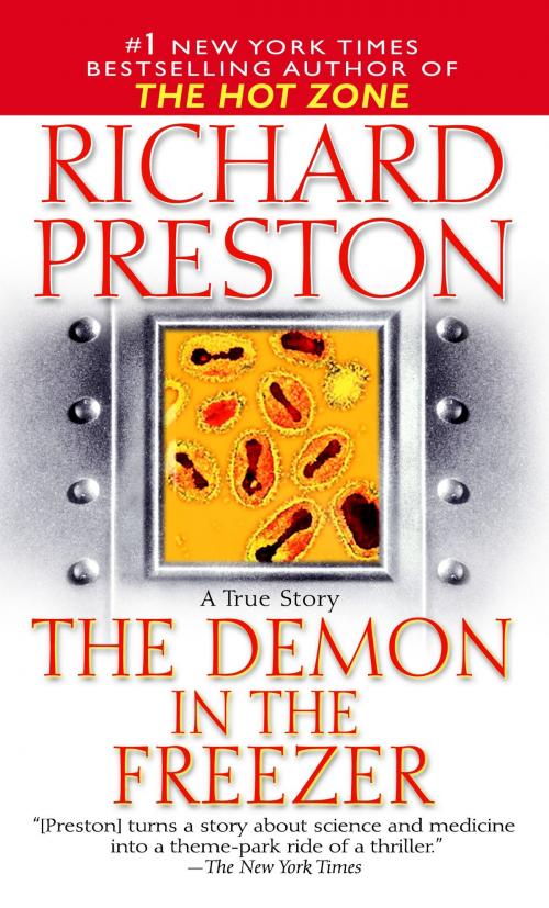 Cover of the book The Demon in the Freezer by Richard Preston, Random House Publishing Group