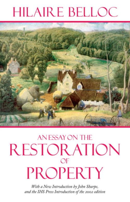 Cover of the book An Essay on the Restoration of Property by Hilaire Belloc, IHS Press