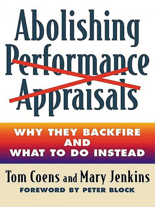 Cover of the book Abolishing Performance Appraisals by Tom Coens, Mary Jenkins, Berrett-Koehler Publishers