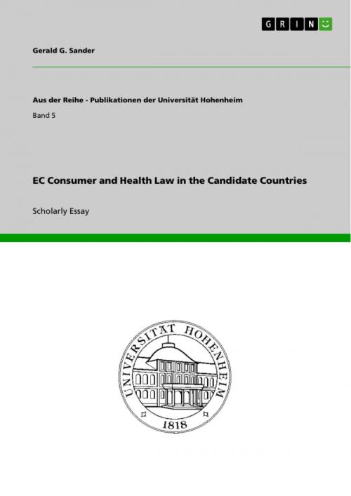 Cover of the book EC Consumer and Health Law in the Candidate Countries by Gerald G. Sander, GRIN Publishing