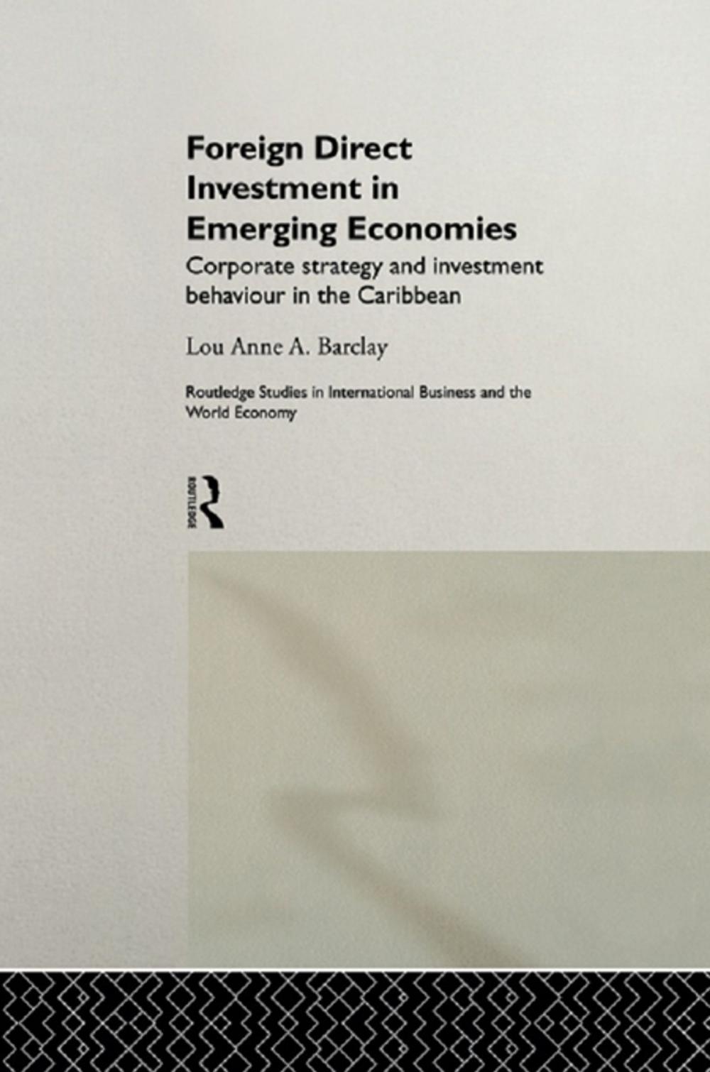 Big bigCover of Foreign Direct Investment in Emerging Economies