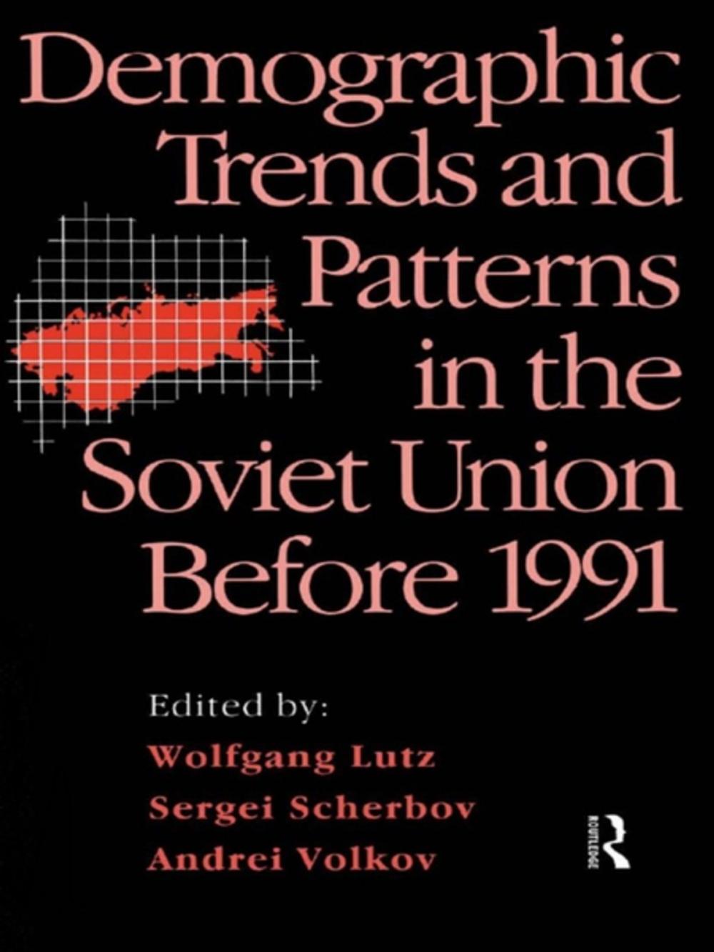 Big bigCover of Demographic Trends and Patterns in the Soviet Union Before 1991