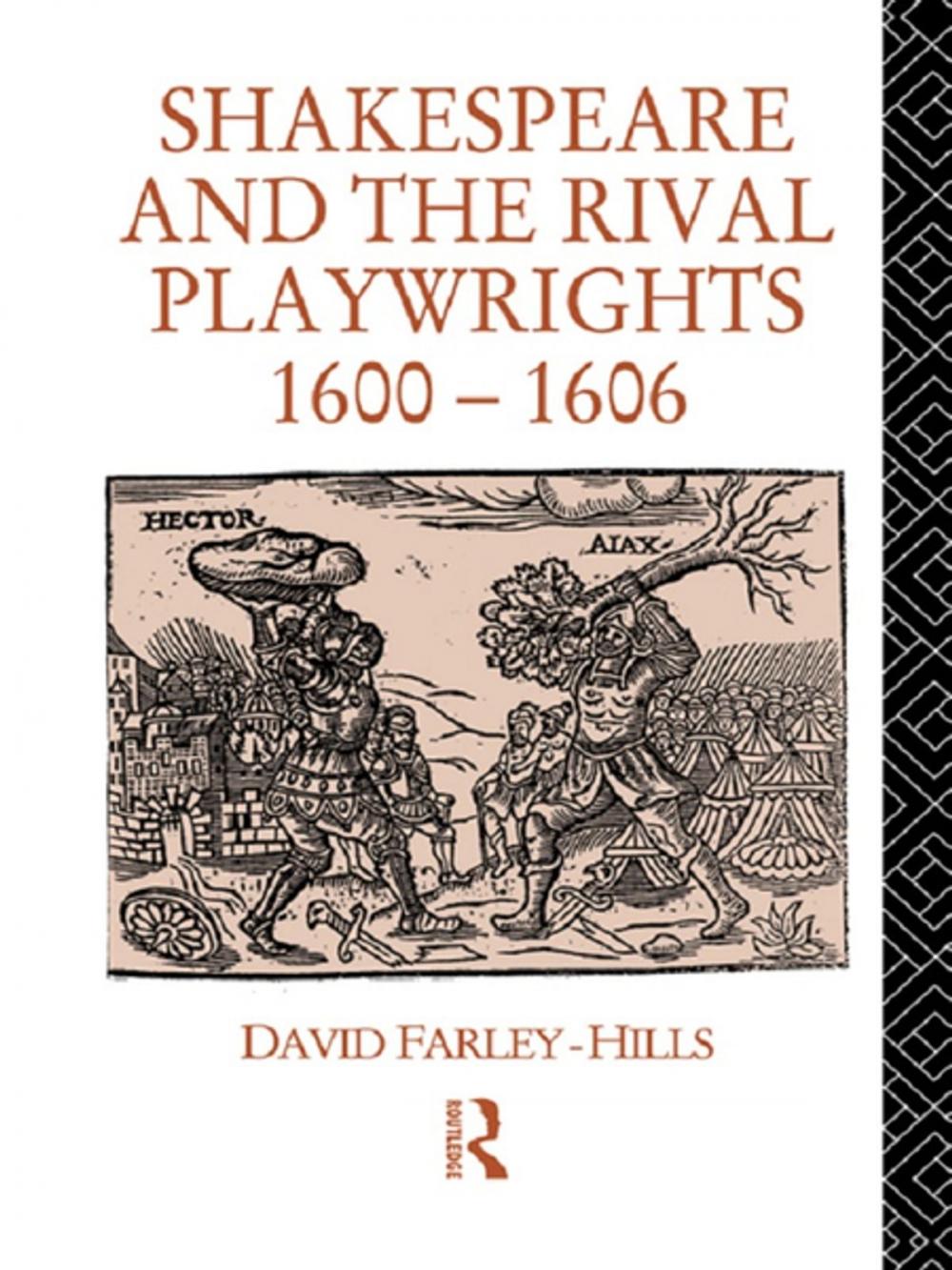 Big bigCover of Shakespeare and the Rival Playwrights, 1600-1606