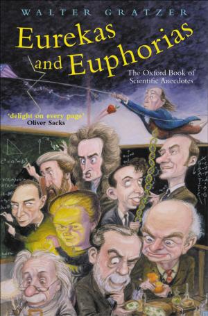 Cover of the book Eurekas and Euphorias by Ulinka Rublack