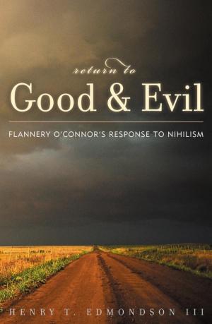 Cover of the book Return to Good and Evil by Nabil Echchaibi