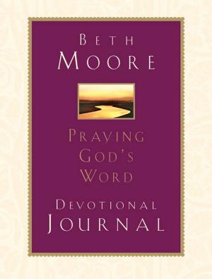 Cover of the book Praying God's Word: Devotional Journal by Christian T. George
