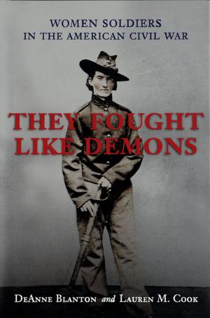 Cover of the book They Fought Like Demons by Anna Journey