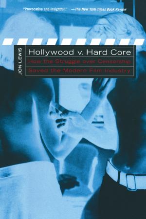 Cover of the book Hollywood v. Hard Core by Toby L. Ditz