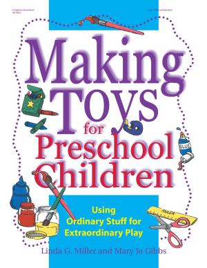 Cover of the book Making Toys for Preschool Children by MaryAnn Kohl
