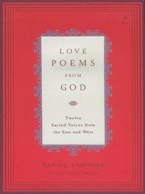 Cover of the book Love Poems from God by Adam Tooze