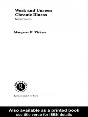 Cover of the book Work and Unseen Chronic Illness by Ilana Mountian