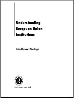 Cover of the book Understanding European Union Institutions by Knut Wicksell
